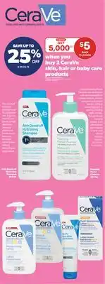 Real Canadian Superstore CERAVE SKIN, HAIR OR BABY CARE PRODUCTS offer