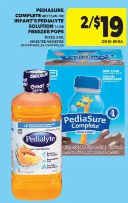 Real Canadian Superstore PEDIASURE COMPLETE 4X235 ML OR INFANT'S PEDIALYTE SOLUTION 1 L OR FREEZER POPS 16X62.5 ML offer