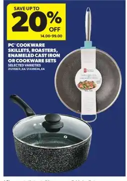 Real Canadian Superstore PC COOKWARE SKILLETS, ROASTERS, ENAMELED CAST IRON OR COOKWARE SETS offer