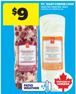 Real Canadian Superstore PC GOAT CHEESE LOGS, 300 G offer