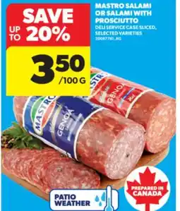 Real Canadian Superstore MASTRO SALAMI OR SALAMI WITH PROSCIUTTO offer