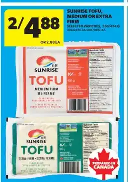 Real Canadian Superstore SUNRISE TOFU, MEDIUM OR EXTRA FIRM, 350/454 G offer