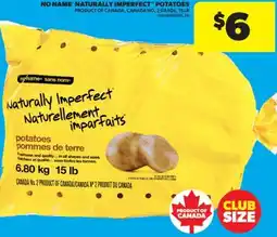 Real Canadian Superstore NO NAME NATURALLY IMPERFECT POTATOES, 15 LB offer