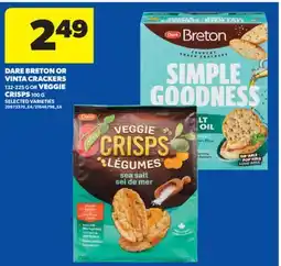 Real Canadian Superstore DARE BRETON OR VINTA CRACKERS 132-225 G OR VEGGIE CRISPS 100 G offer