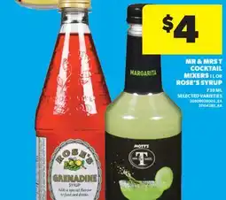 Real Canadian Superstore MR & MRS T COCKTAIL MIXERS, 1 L OR ROSE'S SYRUP, 739 ML offer
