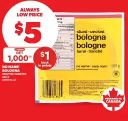 Real Canadian Superstore NO NAME BOLOGNA, 500 G offer