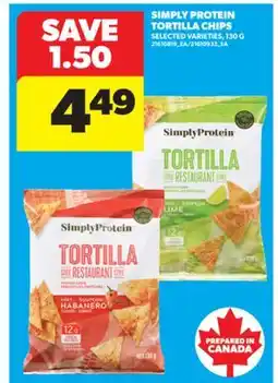 Real Canadian Superstore SIMPLY PROTEIN TORTILLA CHIPS, 130 G offer