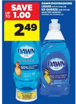 Real Canadian Superstore DAWN DISHWASHING LIQUID 431/473 ML OR EZ-QUEEZE 366/443 ML offer