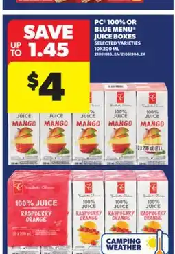 Real Canadian Superstore PC 100% OR BLUE MENU JUICE BOXES, 10X200 ML offer