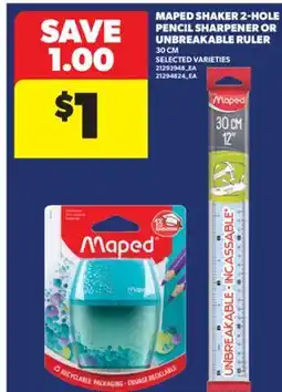 Real Canadian Superstore MAPED SHAKER 2-HOLE PENCIL SHARPENER OR UNBREAKABLE RULER, 30 CM offer