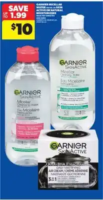 Real Canadian Superstore GARNIER MICELLAR WATER, 400 ML OR SKIN ACTIVE OR NATURAL MOISTURIZERS offer