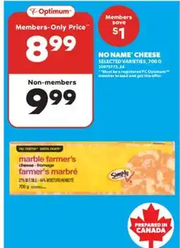Real Canadian Superstore NO NAME CHEESE, 700 G offer