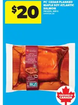 Real Canadian Superstore PC CEDAR PLANKED MAPLE SOY ATLANTIC SALMON, 500 G offer