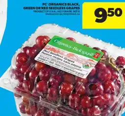 Real Canadian Superstore PC ORGANICS BLACK, GREEN OR RED SEEDLESS GRAPES, 907 G offer