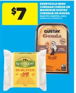 Real Canadian Superstore KERRYGOLD IRISH CHEDDAR CHEESE OR MONSIEUR GUSTAV CHEDDAR OR GOUDA, 200 G offer