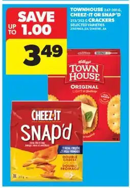 Real Canadian Superstore TOWNHOUSE, 247-391 G, CHEEZ-IT OR SNAP'D, 213/352 G CRACKERS offer