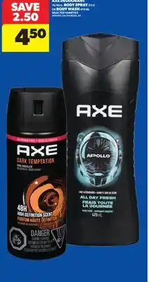 Real Canadian Superstore AXE DEODORANT 76/85 G, BODY SPRAY 113 G OR BODY WASH 473 ML offer