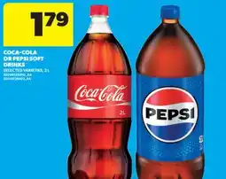 Real Canadian Superstore COCA-COLA OR PEPSI SOFT DRINKS, 2 L offer