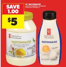 Real Canadian Superstore PC MAYONNAISE, 750/890 ML offer