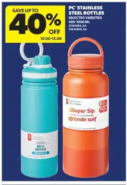 Real Canadian Superstore PC STAINLESS STEEL BOTTLES, 485-1000 ML offer