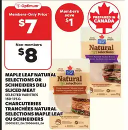 Independent Grocer MAPLE LEAF NATURAL SELECTIONS OR SCHNEIDERS DELI SLICED MEAT, 150-175 G offer