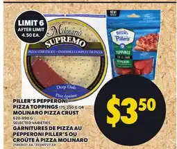 Independent Grocer PILLER'S PEPPERONI PIZZA TOPPINGS, 175-250 G OR MOLINARO PIZZA CRUST, 620-890 G offer
