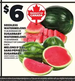 Independent Grocer SEEDLESS WATERMELONS 11 LB AVERAGE OR SUGARBABY WATERMELONS 13 LB AVERAGE offer