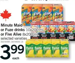 Fortinos MINUTE MAID OR FUZE DRINKS, 10X200 ML OR FIVE ALIVE 8X200 ML offer