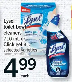 Fortinos LYSOL TOILET BOWL CLEANERS, 710 ML OR CLICK GEL 4'S offer