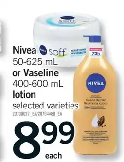 Fortinos NIVEA 50-625 ML OR VASELINE 400-600 ML LOTION offer