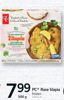 Fortinos PC RAVA TILAPIA, 500 G offer