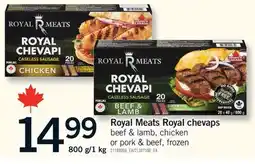 Fortinos ROYAL MEATS ROYAL CHEVAPS, 800 g-1 kg offer