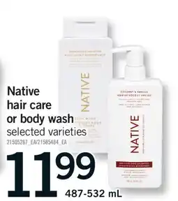 Fortinos NATIVE HAIR CARE OR BODY WASH, 487-532 mL offer