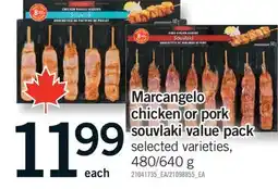 Fortinos MARCANGELO CHICKEN OR PORK SOUVLAKI VALUE PACK, 480/640 g offer