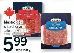 Fortinos MASTRO DELI SLICED SALAMI, 125/150 g offer