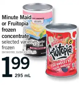 Fortinos MINUTE MAID OR FRUITOPIA FROZEN CONCENTRATE, 295 mL offer