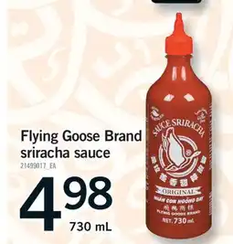 Fortinos FLYING GOOSE BRAND SRIRACHA SAUCE, 730 mL offer