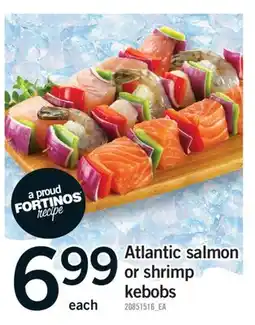 Fortinos ATLANTIC SALMON OR SHRIMP KEBOBS offer