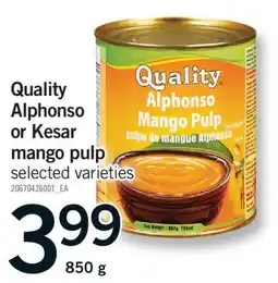 Fortinos QUALITY ALPHONSO OR KESAR MANGO PULP, 850 g offer
