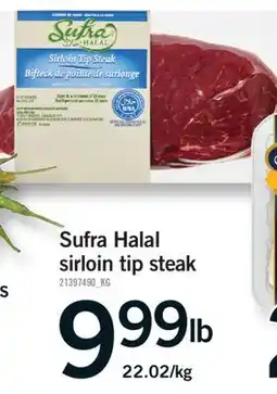 Fortinos SUFRA HALAL SIRLOIN TIP STEAK offer