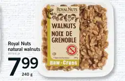 Fortinos ROYAL NUTS NATURAL WALNUTS, 240 g offer