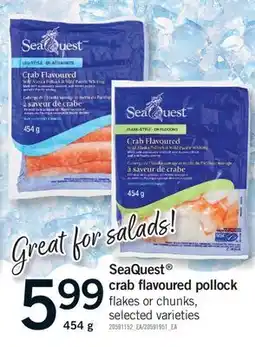 Fortinos SEAQUEST CRAB FLAVOURED POLLOCK CRAB, 454 G offer