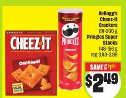 FreshCo Kellogg's Cheez-It Crackers 191-200 g Pringles Super Stacks 148-456 g offer