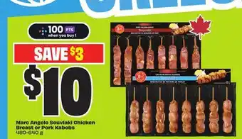 Chalo FreshCo Marc Angelo Souvlaki Chicken Breast or Pork Kabobs 480-640 g offer