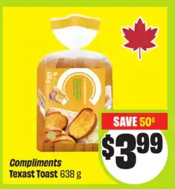 FreshCo Compliments Texast Toast 638 g offer