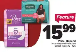 PharmaChoice Poise, Depend Incontinence Protection offer