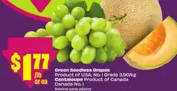 Chalo FreshCo Green Seedless Grapes Product of USA, No. 1 Grade 3.90/kg Cantaloupe Product of Canada Canada No. 1 offer