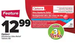 PharmaChoice Option+ Headache Ultra Relief Tablets offer