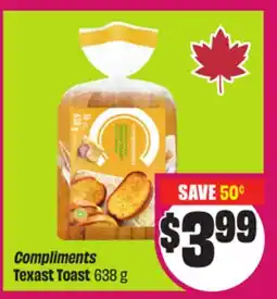 Chalo FreshCo Compliments Texast Toast 638 g offer