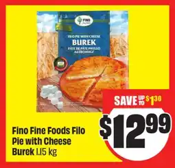 Chalo FreshCo Fino Fine Foods Filo Pie with Cheese Burek 1.15 kg offer